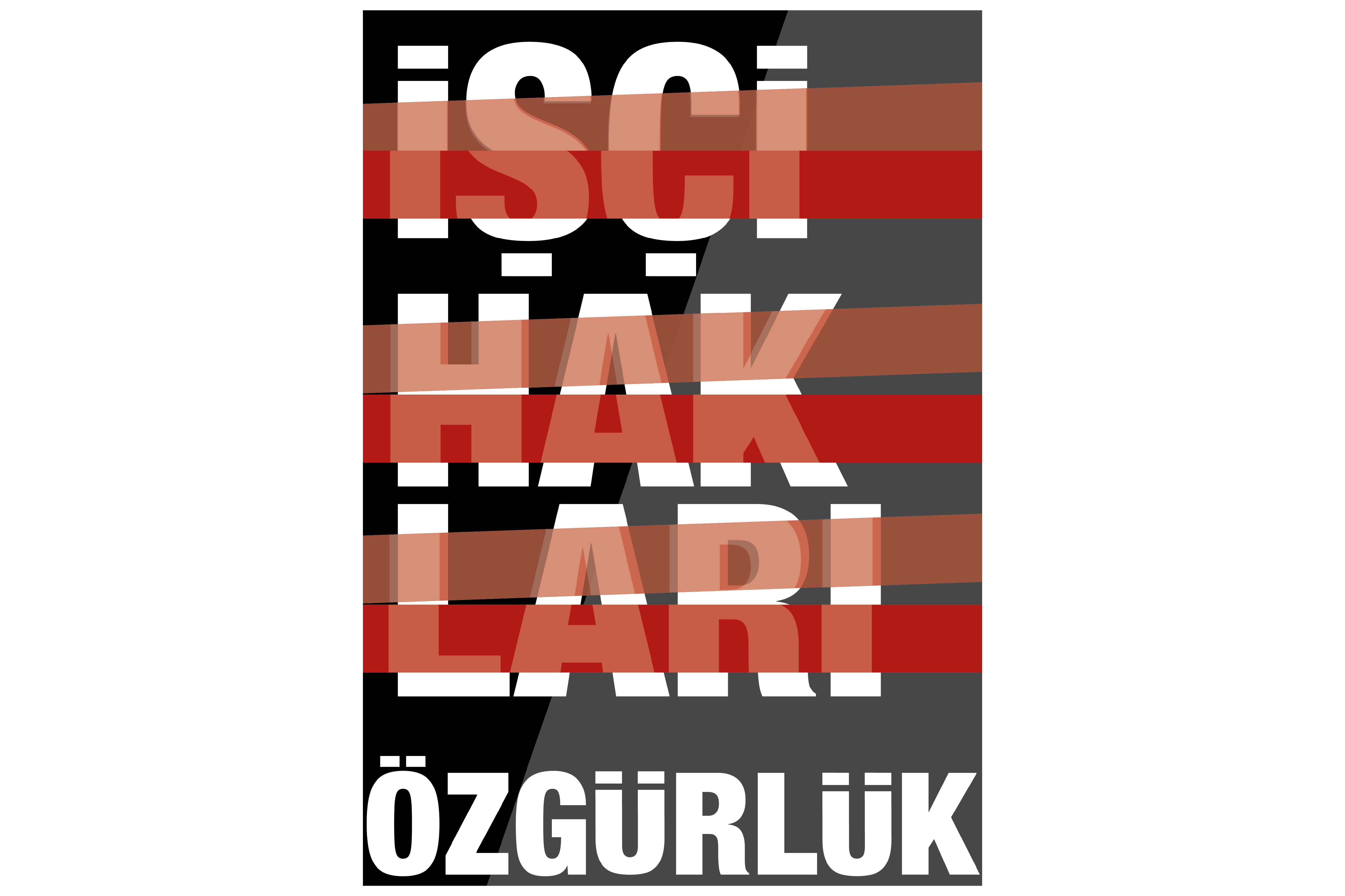 İşçi Hakları ve Özgürlük